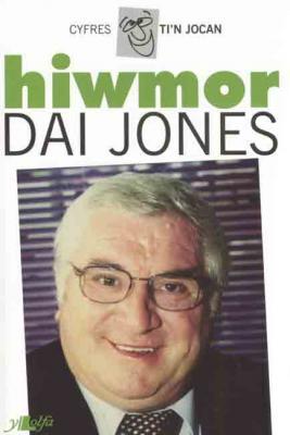 Llun o 'Hiwmor Dai Jones' gan Dai Jones